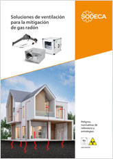 SOLUCIONES DE VENTILACIÓN PARA LA MITIGACIÓN DE GAS RADÓN